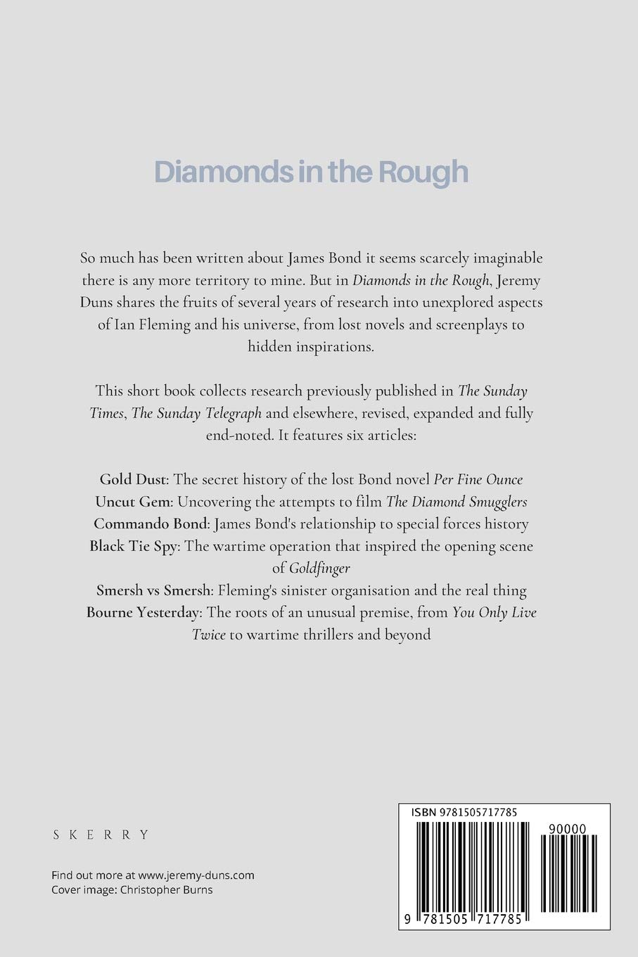 Diamonds In The Rough Investigations Into The Worlds Of Ian Fleming And James Bond Duns Jeremy Amazon Com Books Diamonds In The Rough Investigations Into The Worlds Of Ian Fleming And James Bond Duns Jeremy Amazon Com Books