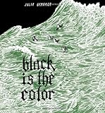 Black Is The Color