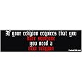 EvolveFISH If Your Religion Requires Hate You Need a New Religion Bumper Sticker - [11" x 3"]