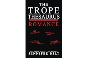Trope Thesaurus Romance: Trope Your Way to a Stronger Story
