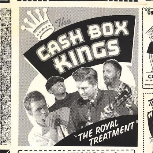 Royal Treatment by Cash Box Kings by Cash Box Kings, Cash Box Kings