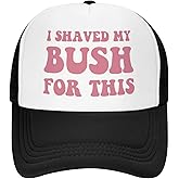 I Shaved My Bush for This Trucker Hats for Women Pink Men Funny Slogan Pink Hats for Men