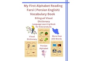 My First Alphabet Reading Farsi ( Persian English) Vocabulary Book: Bilingual Visual Dictionary Language Learning Book for Ki