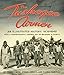 The Tuskegee Airmen, An Illustrated History: 1939-1949 by