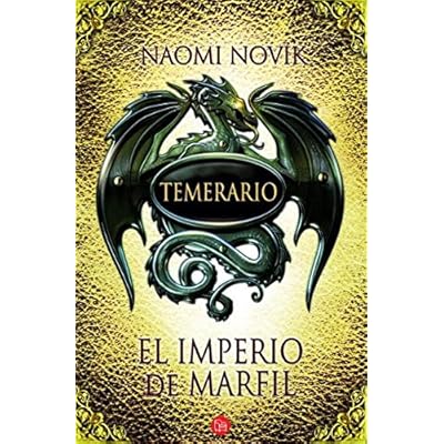 Temerario IV (bolsillo): El imperio de marfil (FORMATO GRANDE)