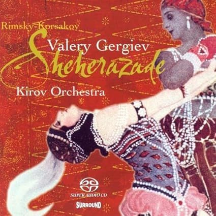 Scheherazade Gergiev Valery Kiro Rimsky Korssakoff Nikolai Amazon De Musik