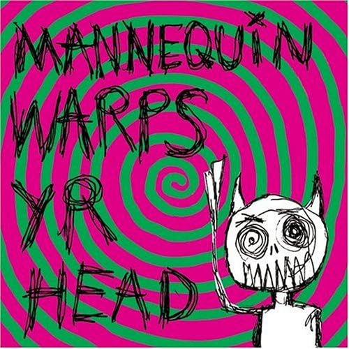 Mannequin | Warps Your Head | CD