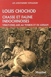 Chasse et faune indochinoises