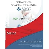 OSHA Dental Compliance Manual: Maine
