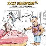 Zoo University: An Adult Comic Coloring Book by