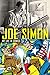 Joe Simon: My Life in Comics by Joe Simon