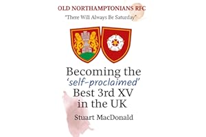 “There Will Always Be Saturday”: Becoming the ‘self-proclaimed’ Best 3rd XV in the UK