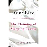The Claiming of Sleeping Beauty. Anne Rice Writing as A.N. Roquelaure