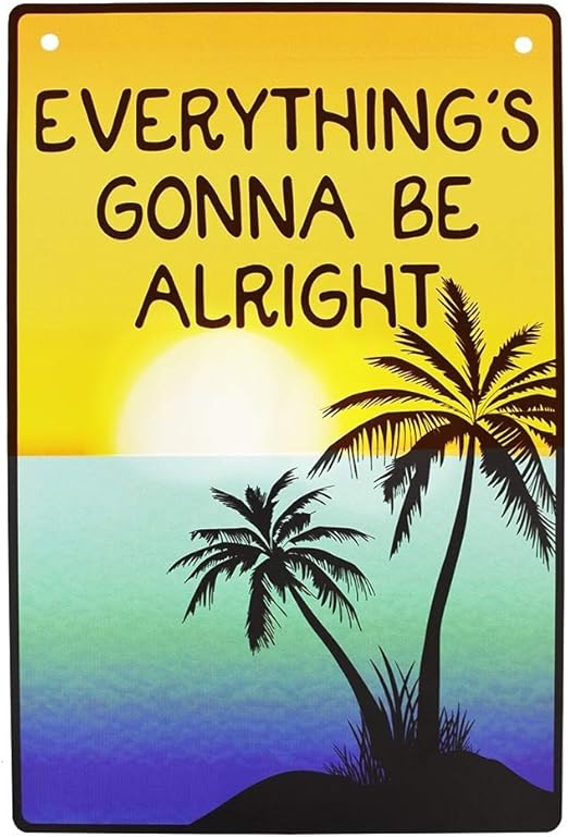 Amazon Com Tg Llc Treasure Gurus Everything S Gonna Be Alright Tropical Beach Tiki Bar Sign Inspirational Home Wall Decor Home Kitchen