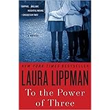 To the Power of Three: A Novel