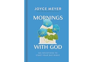 Mornings with God: 365 Devotions to Start Your Day Right