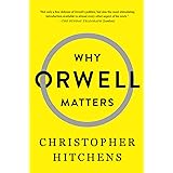 Why Orwell Matters