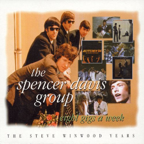 The Spencer Davis Group - The Best Of The Spencer Davis Group Featuring Stevie Winwood - Zortam Music