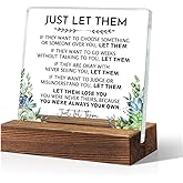 ERHACHAIJIA Just Let Them Acrylic Desk Sign, Funny Self Worth Home Office Desk Decor Plaques Gifts for Colleague Family Friends, Self Affirmation Mental Health Mindfulness Gifts, Inspirational Gifts