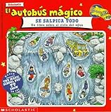 El Autobus Magico - Se Salpica Todo (Magic School Bus - Wet All Over) (Spanish Edition)
