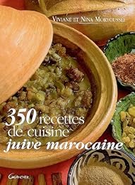350 recettes de cuisine juive marocaine