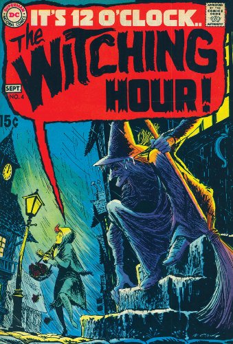 Showcase Presents: The Witching Hour, Vol. 1 by Dennis O'Niel