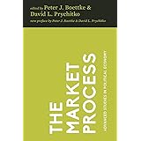 The Market Process: Essays in Contemporary Austrian Economics (Advanced Studies in Political Economy)