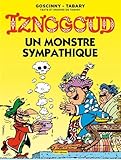 Un Monstre Sympathique (Iznogoud) (French Edition) by