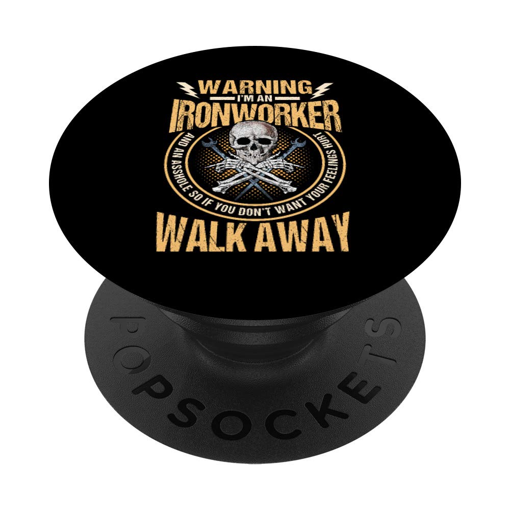 Ironworker Shirts Gift You Don't Want Your Feelings Hurt PopSockets Grip and Stand for Phones and Tablets