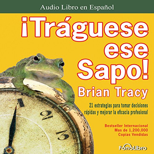 Traguese ese Sapo [Swallow that Frog]