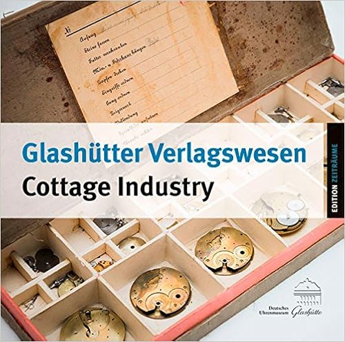 Glashutter Verlagswesen Glashutte Cottage Industry Eine