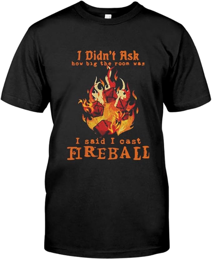 I-Didn't-Ask-How-Big-The-Room-was-I-Said-I-Cast-Fireball ...