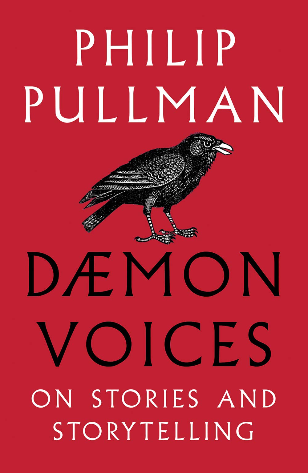 Daemon Voices: On Stories and Storytelling: Pullman, Philip: 9781910989548:  Amazon.com: Books