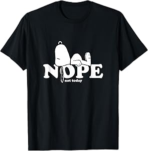 Snoopy Nope Not Today T-Shirt