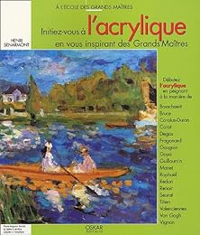 Initiez-vous à l'acrylique en vous inspirant des grands maîtres