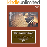 The Composer's Study Volume I. A Brief Manual to Mastering The Discipline of Reading Instrumental Transpositions for… book cover