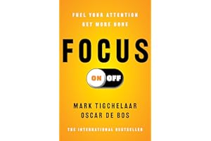 Focus On-Off: Fuel Your Attention, Get More Done