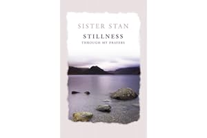 Stillness Through My Prayers