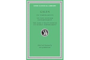 On Temperaments. On Non-Uniform Distemperment. The Soul’s Traits Depend on Bodily Temperament