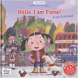 Hello I Am Fiona From Scotland Documentaires Graham M Husar 9782916947389 Amazon Com Books