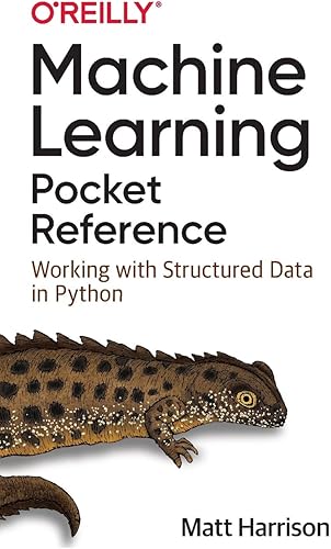 Download Machine Learning Pocket Reference: Working with Structured Data in Python PDF