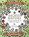 Sacred Nature: Coloring Experiences for the Mystical and Magical (Coloring Books for the Soul) by Lydia Hess