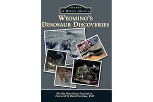 Wyoming's Dinosaur Discoveries (Images of Modern America)