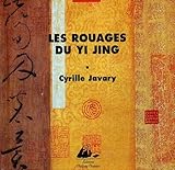 Les rouages du yi jing by 