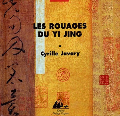 Les rouages du yi jing by Cyrille Javary
