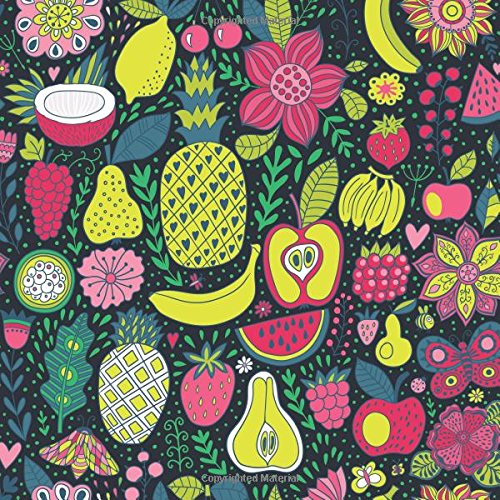 My Favorite Recipes Cookbook: Blank Cookbook, 150 pages, 8.5 x 8.5 inches (Dark Fruit Design) (Blank Recipe Books)