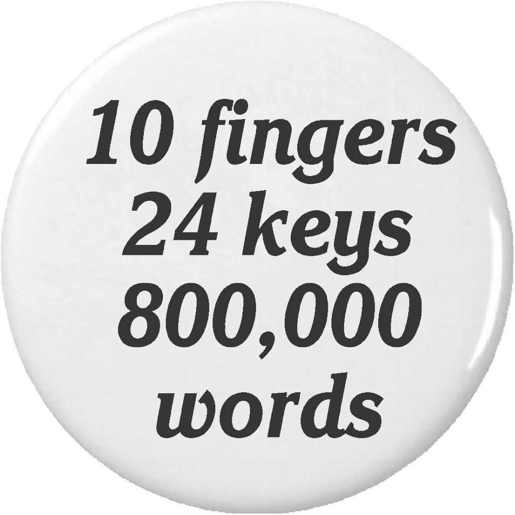 10 fingers 24 keys 800,000 words 2.25" Large Magnet Court Reporter Scopist Funny Humor
