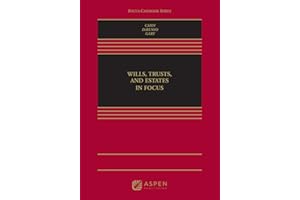 Wills, Trusts, and Estates in Focus: [Connected eBook with Study Center] (Focus Casebook)