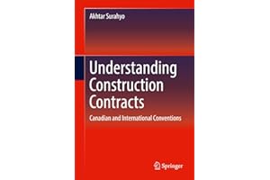 Understanding Construction Contracts: Canadian and International Conventions