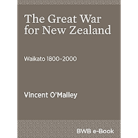 The Great War for New Zealand: Waikato 1800–2000 book cover